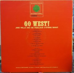 GO WEST! - JAKE WILLS AND HIS FABULOUS 5-STRING BANJO - PLAK 2.EL