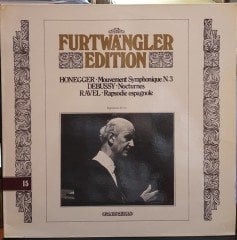 FURTWÄNGLER EDITION - HONEGGER: MOUVEMENT SYMPHONIQUE NO.3, DEBUSSY: NOCTURNES, RAVEL: RAPSODIE ESPAGNOLE, BERLINER PHILHARMONIKER, WILHELM FURTWÄNGLER (1981) - PLAK 2.EL