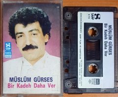 MÜSLÜM GÜRSES - BİR KADEH DAHA VER (1989) - KASET SARP 2.EL