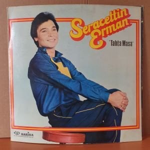 SERACETTİN ERMAN - TAHTA MASA (1981) - LP 2.EL PLAK