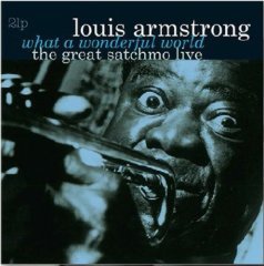 LOUIS ARMSTRONG - WHAT A WONDERFUL WORLD / GREAT SATCHMO LIVE (2014) - 2LP COMPILATION SIFIR PLAK