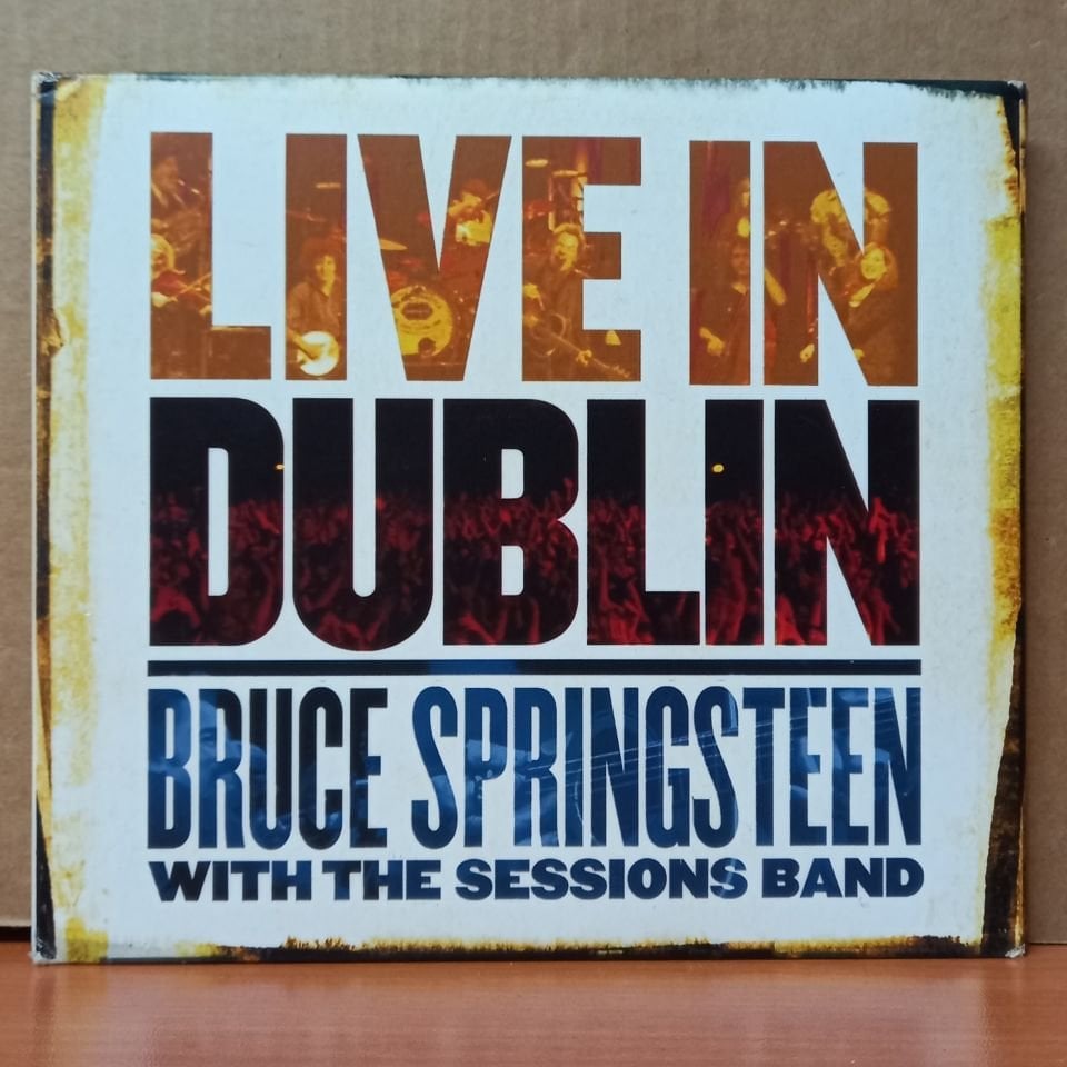 BRUCE SPRINGSTEEN WITH THE SESSIONS BAND - LIVE IN DUBLIN (2007) - 2CD+DVD 2.EL