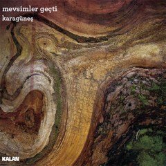 KARA GÜNEŞ - MEVSİMLER GEÇTİ (2013) - CD KALAN MÜZİK SIFIR