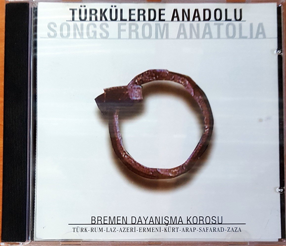 TÜRKÜLERDE ANADOLU / SONGS FROM ANATOLIA - BREMEN DAYANIŞMA KOROSU CD 2.EL