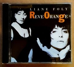 LIANE FOLY - REVE OARANGE (1990) - CD 2.EL