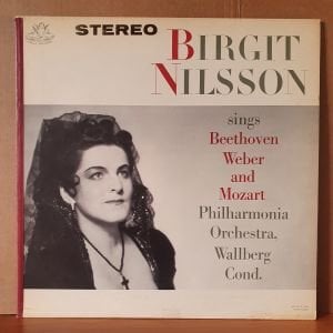 BIRGIT NILSSON SINGS BEETHOVEN, WEBER AND MOZART / PHILHARMONIA ORCHESTRA - LP 2.EL PLAK