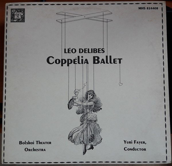 DELIBES: COPPELIA, BOLSHOI THEATER ORCHESTRA, YURI FAYER - LP 2.EL