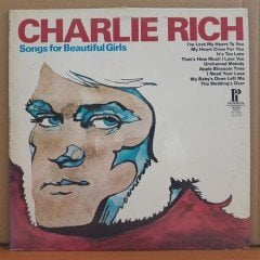 CHARLIE RICH - SONGS FOR BEAUTIFUL GIRLS - LP 2.EL PLAK