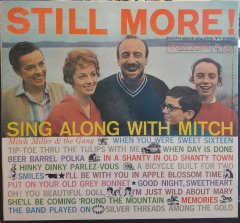 MITCH MILLER & THE GANG - STILL MORE! SING ALONG WITH MITCH - PLAK 2.EL
