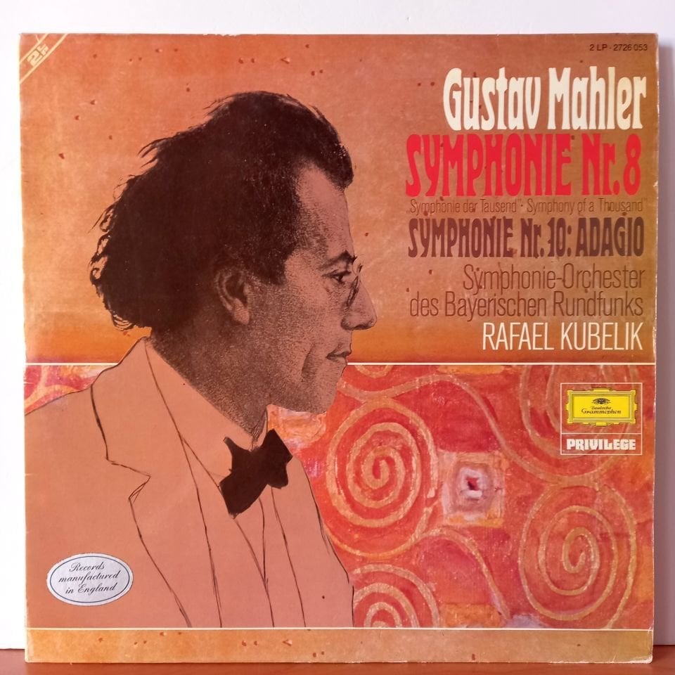 GUSTAV MAHLER - SYMPHONIE NR. 8 / ADAGIO SYMPHONIE SYMPHONIE NR. 10 / RAFAEL KUBELIK (1969) - 2LP 2.EL PLAK