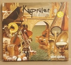 GÜROL AĞIRBAŞ - KÖPRÜLER / İKİ DÜNYA (2006) - CD 2.EL