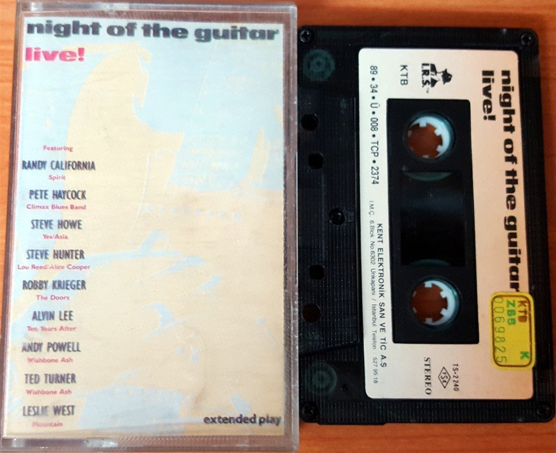 NIGHT OF THE GUITAR - LIVE! RANDY CALIFORNIA STEVE HOWE ALVIN LEE ANDY POWELL ROBBY KRIEGER (1989) KENT CASSETTE MADE IN TURKEY ''USED'' PAPER LABEL
