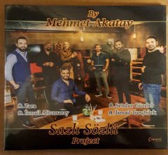 MEHMET AKATAY SAZLI SÖZLÜ PROJECT CD 2016 ZARA İSMAİL TUNÇBİLEK SIFIR