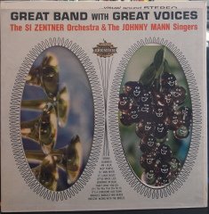 GREAT BAND WITH GREAT VOICES - THE SI ZENTNER ORCHESTRA & THE JOHNNY MANN SINGERS - PLAK 2.EL