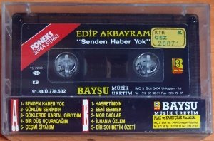 EDİP AKBAYRAM - SENDEN HABER YOK (1991) - KASET BAYŞU MÜZİK SIFIR