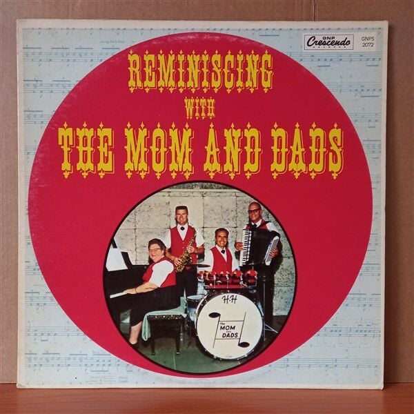THE MOM AND DADS – REMINISCING WITH THE MOM AND DADS (1972) - LP 2.EL PLAK