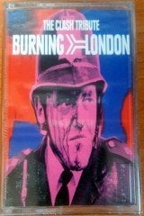 TRIBUTE - BURNING LONDON [THE CLASH TRIBUTE] CASSETTE MADE IN TURKEY ''NEW''