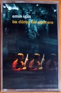 EMİN İGÜS - BU DÜNYA BİR PENCERE (2002) - KASET SIFIR