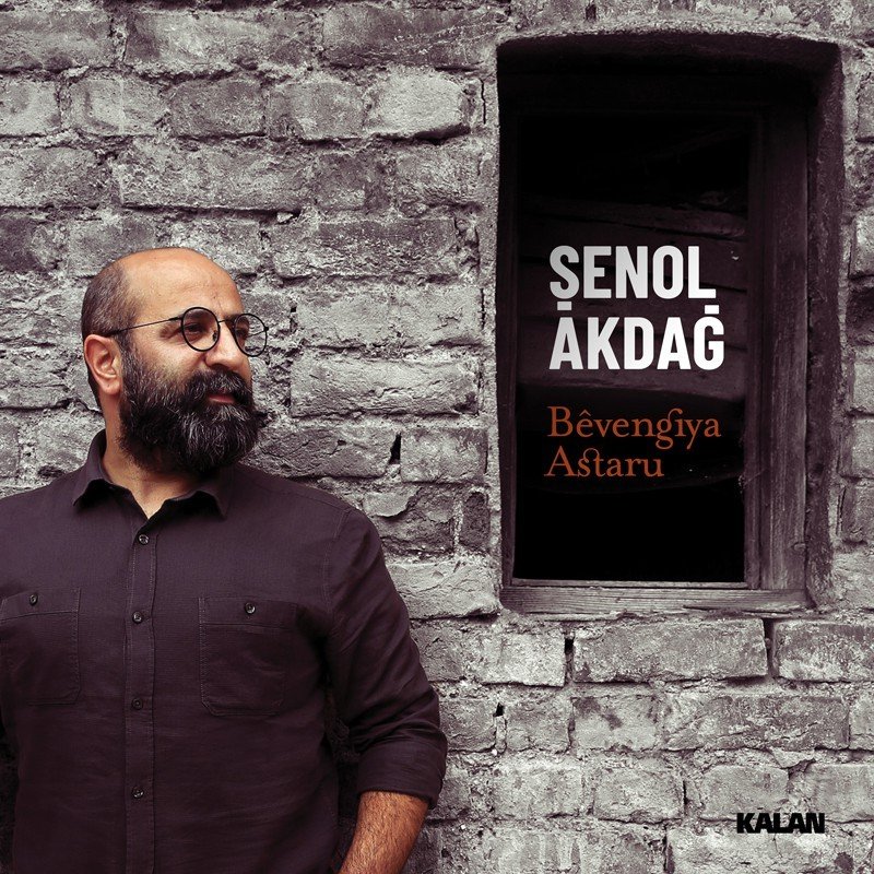 ŞENOL AKDAĞ - BEVENGİYA ASTARU (2021) - CD KALAN MÜZİK SIFIR