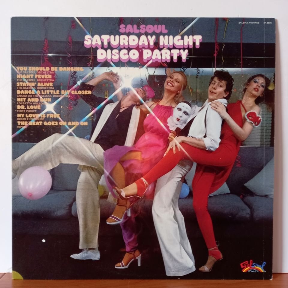 SATURDAY NIGHT DISCO PARTY / THE SALSOUL ORCHESTRA, RIPPLE, FIRST CHOICE, LOLEATTA HOLLOWAY (1978) - LP 2.EL PLAK