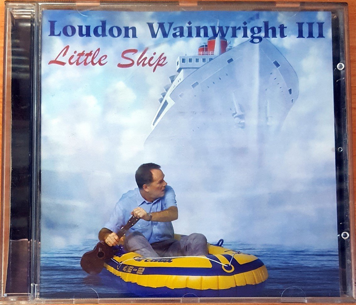 LOUDON WAINWRIGHT III (1997) LITTLE SHIP CD FOLK, COUNTRY 2.EL