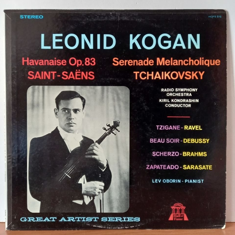 LEONID KOGAN, LEV OBORIN, KIRIL KONDRASHIN – LEONID KOGAN, GREAT ARTIST SERIES - LP 2.EL PLAK