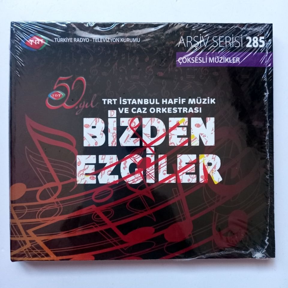 TRT İSTANBUL HAFİF MÜZİK VE CAZ ORKESTRASI - BİZDEN EZGİLER / ÇOKSESLİ MÜZİKLER / TRT ARŞİV SERİSİ 285 - CD SIFIR