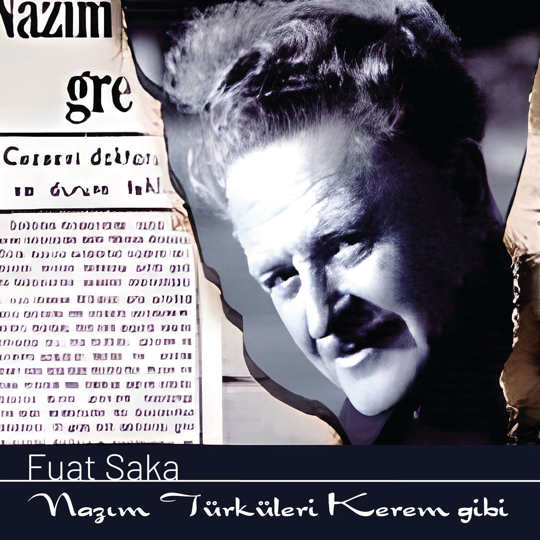 FUAT SAKA - NAZIM TÜRKÜLERİ KEREM GİBİ (2002) - 2LP 2024 BASIM SIFIR PLAK