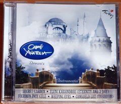 CAFE ANATOLIA / DREAM'S / SECRET GARDEN, ELENI KARAINDROU - CD 2.EL