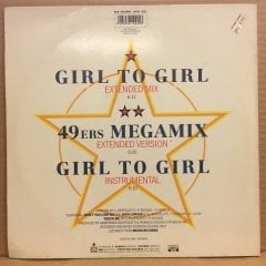 49ERS - GIRL TO GIRL / MEGAMIX 1990 12''MAXISINGLE 2.EL PLAK