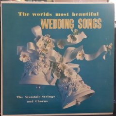 WEDDING SONGS - THE AVONDALE STRINGS AND CHORUS - PLAK 2.EL