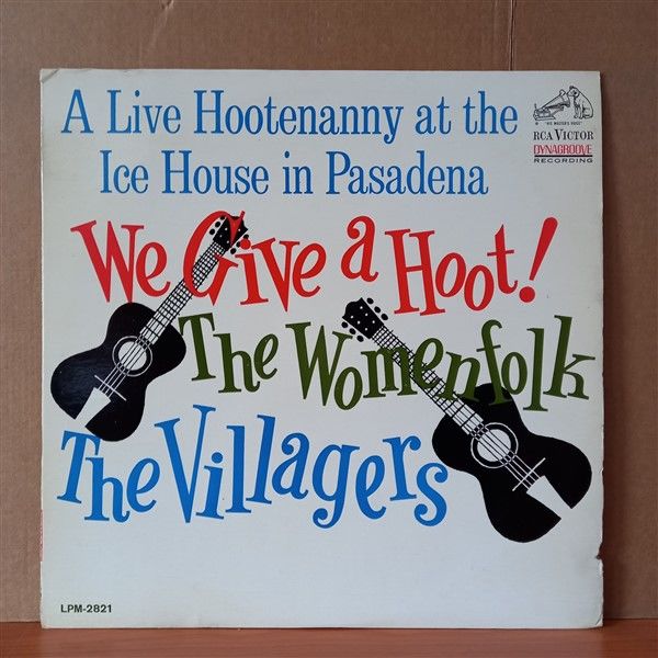 WE GIVE A HOOT! / THE WOMENFOLK, THE VILLAGERS (1963) - LP 2.EL PLAK