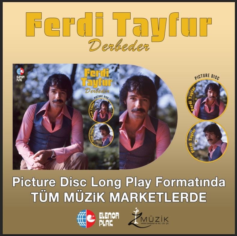 FERDİ TAYFUR - DERBEDER / 45LİK PLAK KAYITLARI (2002) - LP 2025 BASIM RESİM BASKILI / PICTURE DISC SIFIR PLAK