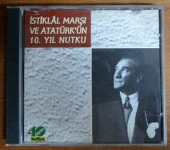 İSTİKLAL MARŞI VE ATATÜRK 10. YIL NUTKU CD 2.EL