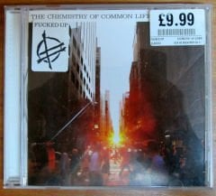 FUCKED UP THE CHEMISTRY OF COMMON LIFE - CD 2.EL