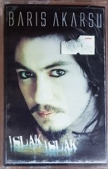 BARIŞ AKARSU - ISLAK ISLAK (2004) - KASET SIFIR