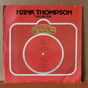 HANK THOMPSON - A SIX PACK TO GO (1974) - 2LP 2.EL PLAK
