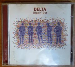 DELTA - SLIPPIN' OUT - CD 2.EL