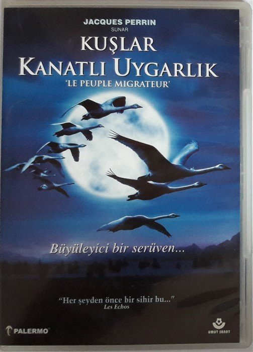 KUŞLAR KANATLI UYGARLIK - LE PEUPLE MIGRATEUR - JACQUES PERRIN - BELGESEL DVD 2.EL