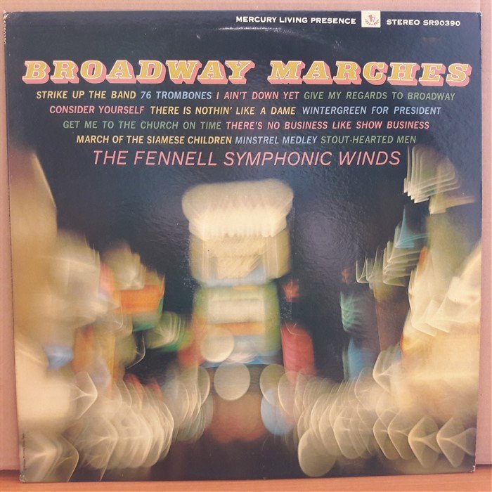 BROADWAY MARCHES - THE FENNELL SYMPHONIC WINDS - LP 2.EL PLAK