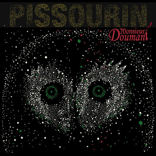 MONSIEUR DOUMANI – PISSOURIN (2021) - LP SIFIR PLAK