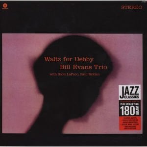 BILL EVANS TRIO - WALTZ FOR DEBBY (1961) - LP 180GR 2012 EDITION SIFIR PLAK