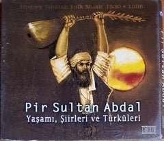 PİR SULTAN ABDAL / YAŞAMI, ŞİİRLERİ VE TÜRKÜLERİ / HISTORY TURKISH FOLK MUSIC 1530-1598 CD SIFIR