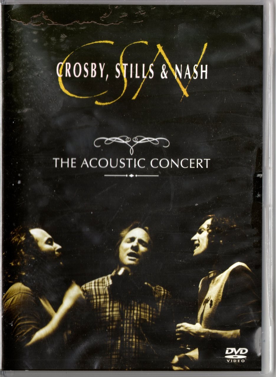 CROSBY, STILLS & NASH (CSN) - THE ACOUSTIC CONCERT 1991 (2004) - DVD 2.EL