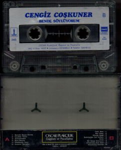 CENGİZ COŞKUNER - BENDE SÖYLÜYORUM (1984) - KASET 2.EL