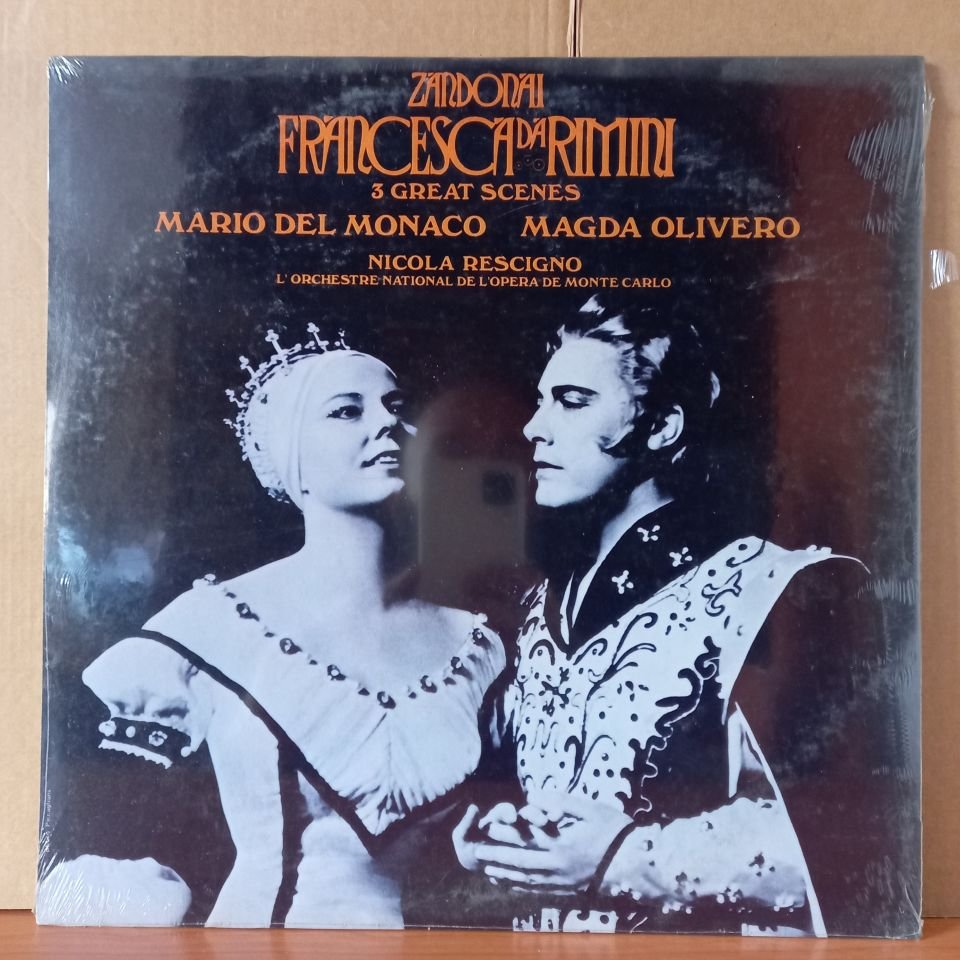 ZANDONAI / FRANCESCA DA RIMINI - 3 GREAT SCENES / MARIO DEL MONACO, MAGDA OLIVERO, ORCHESTRE NATIONAL DE L'OPÉRA DE MONTE-CARLO (1969) - LP DÖNEM BASKISI SIFIR PLAK