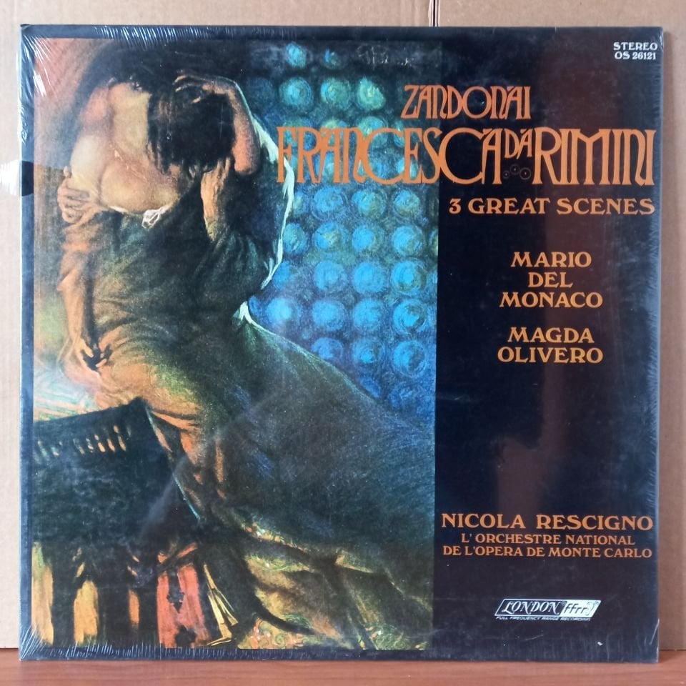 ZANDONAI / FRANCESCA DA RIMINI - 3 GREAT SCENES / MARIO DEL MONACO, MAGDA OLIVERO, ORCHESTRE NATIONAL DE L'OPÉRA DE MONTE-CARLO (1969) - LP DÖNEM BASKISI SIFIR PLAK