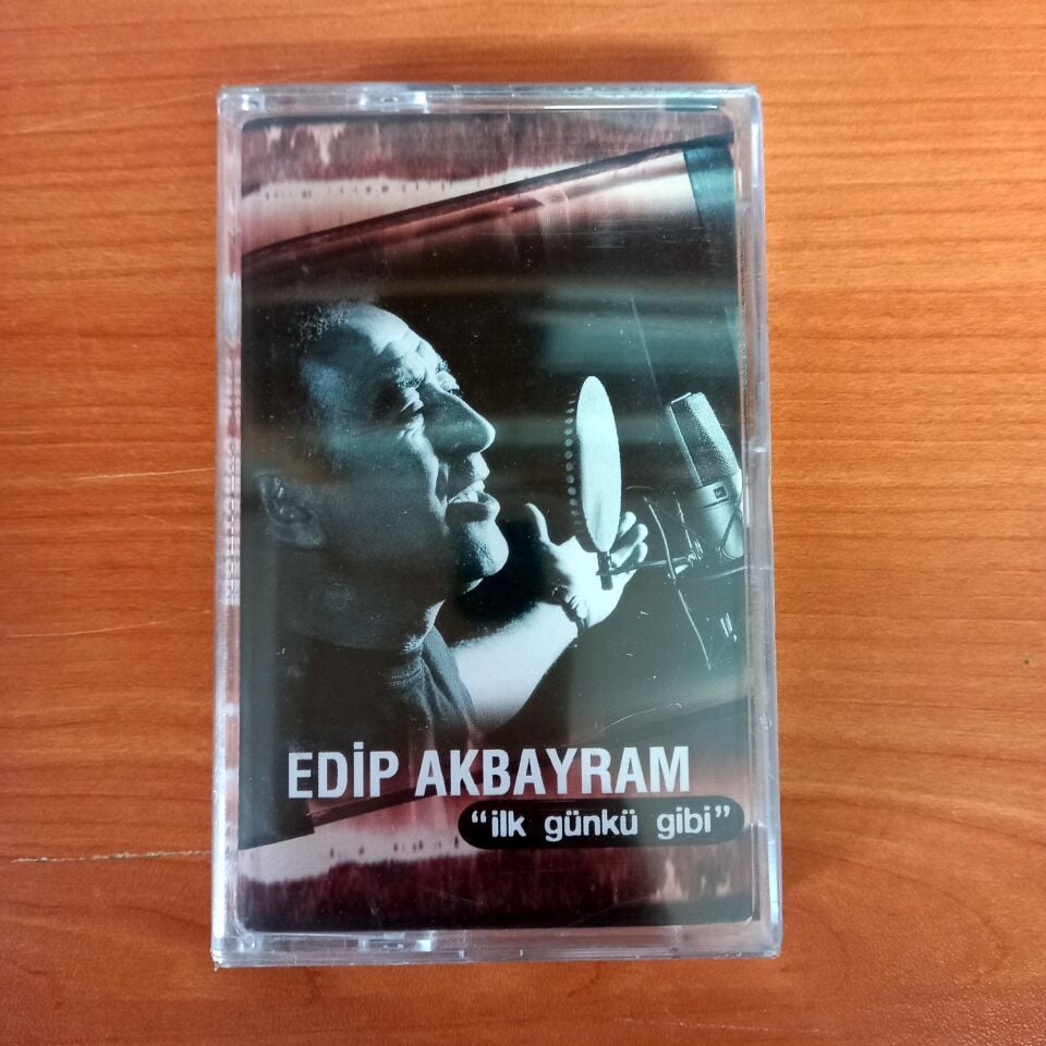 EDİP AKBAYRAM - İLK GÜNKÜ GİBİ (1999) - KASET SIFIR