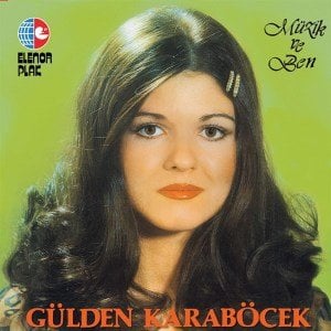GÜLDEN KARABÖCEK - MÜZİK VE BEN (1978) 2022 BASKI LP SIFIR PLAK
