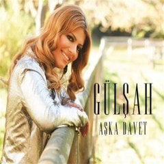 GÜLŞAH - AŞKA DAVET (2013) - CD SIFIR